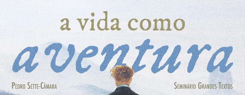 Título: A vida como aventura